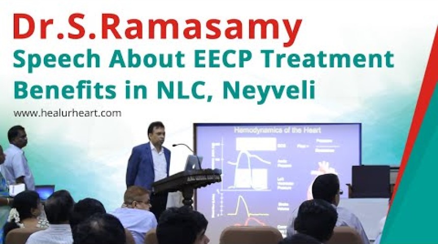 dr ramasamy speech about eecp treatment benefits in nlc neyveli