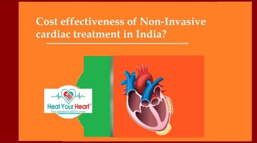 cost effectiveness of non invasive cardiac treatment in india