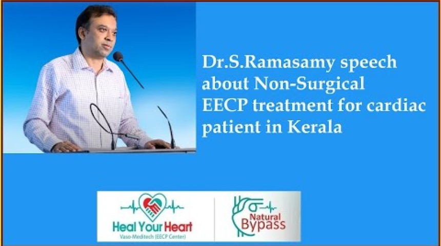 dr s ramasamy speech about non surgical eecp treatment for cardiac patient in kerala