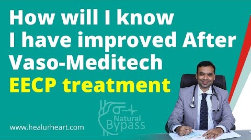 how will i know i have improved after vaso meditech eecp treatment