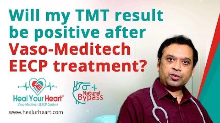 will my tmt result be positive after vaso meditech eecp treatment