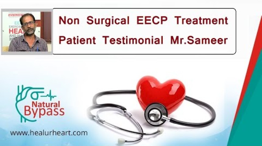 non surgical eecp treatment patient testimonial mr sameer healyourheart eecp treatment